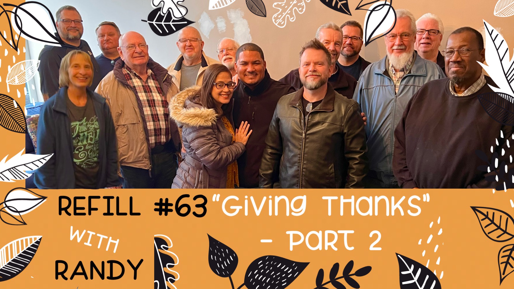 Thanks Randy “Happy Thanksgiving!!!” By Pastor Randy – Refill with Randy